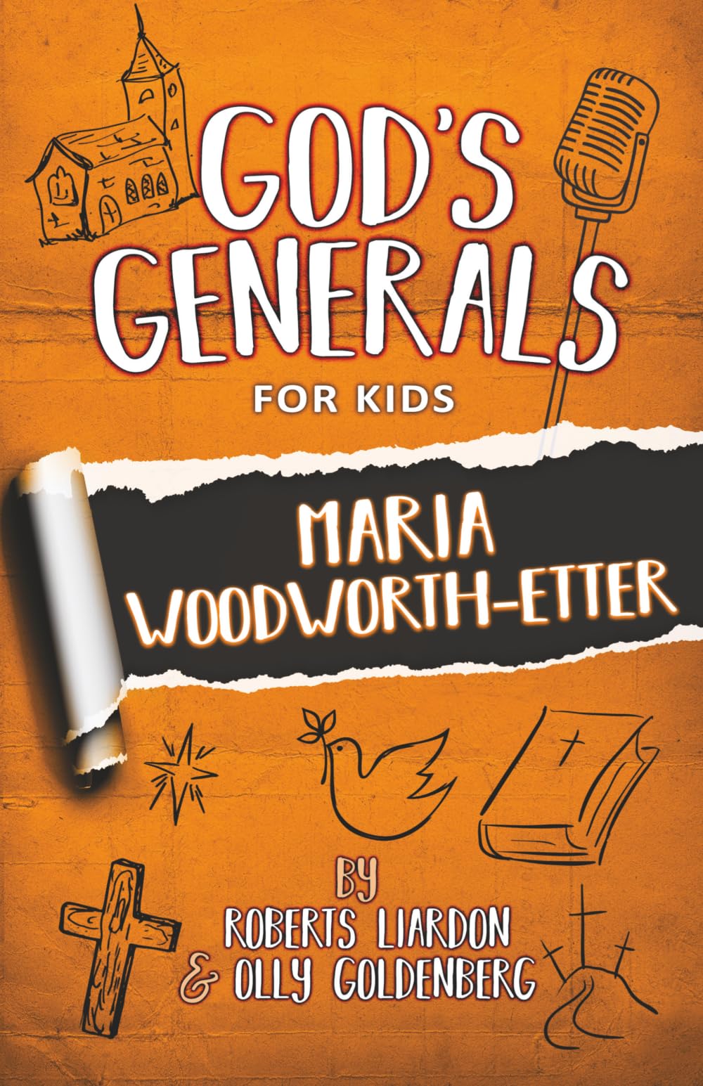 God's Generals for Kids: Maria Woodworth-Etter book cover