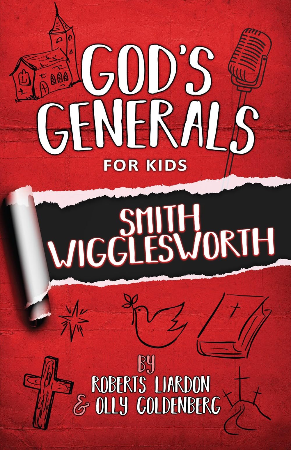God's Generals for Kids Volume 2: Smith Wigglesworth book cover