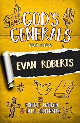 God's Generals for Kids Volume 5: Evan Roberts book cover